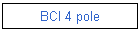 BCI 4 pole