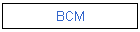 BCM